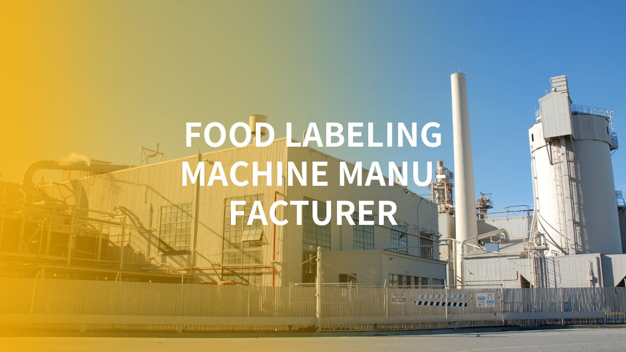 food labeling machine manufacturer